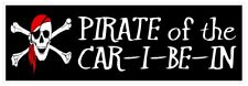 Pirate Of The Car I Be In Bumper Sticker Or Helmet Sticker D7209 Decal