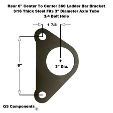 Rear 360 Ladder Bar Bracket 6 Centered Hole Spacing 34 Hole Fits 3 Axle Tube