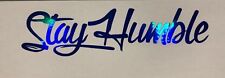Stay Humble Decal Sticker Vinyl Jdm Holographic Illest Stance Blue Oil Slick