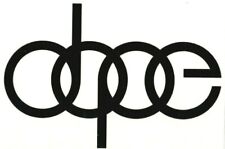 Dope Audi Vinyl Decal 6 Wide X 4 Tall Select Color Jdm Illest Sticker