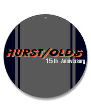 Oldsmobile Hurstolds 15th Anniversary Emblem 1983 Round Aluminum Sign