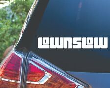 Low And Slow Import Domestic Lowrider Car Truck Vinyl Decal Sticker