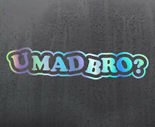 U Mad Bro Chrome Oil Slick Vinyl Sticker Car Decal Jdm Dub Bumper Funny