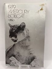 Vintage 1979 Ford Mercury Bobcat Owners Operators Manual Guide Book