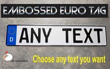 Bmw German Germany Euro European License Plate Embossed - Any Text - Reflective