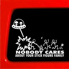 Nobody Cares About Your Stick Figure Family Alien Vinyl Sticker Decal Funny Car