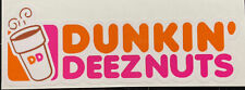 Dunkin Deez Nuts Donuts -vinyl Decal Sticker Auto Car Truck Window Jdm Funny