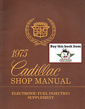 1975 Cadillac Shop Service Repair Manual Electronic Fuel Injection Supplement