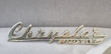 Emblem Chrysler Royal Classic Part 1950-1957 Genuine