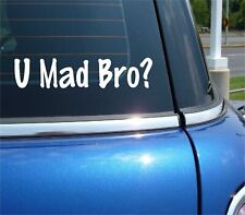 U Mad Bro Decal Sticker Funny Saying Guido Slogan Jdm Sport Car Truck Wall
