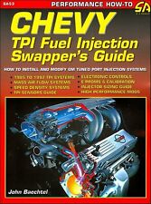 Chevy Tpi Fuel Injection Swappers Guide