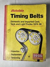 Auto Data Timing Belts 1974-1996 Domestic Import Cars Vans Light Trucks
