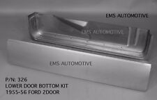Ford Mercury Merc Door Bottom Patch Kit 2 Door Right 1955-1956 326r Ems