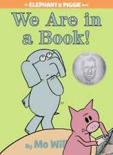 We Are In A Book An Elephant And Piggie Book - Hardcover - Good
