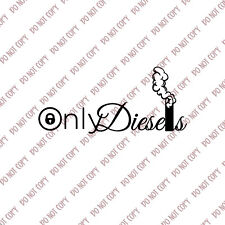 Only Diesel Decal Car Bumper Sticker Diesel Truck Funny Sticker Mystery Color