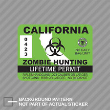 California Zombie Hunting Permit Sticker Decal Vinyl Usa Outbreak Response Ca