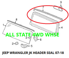 Fits Jeep Wrangler Jk 07-18 Windshield Frame Header Weatherstrip Seal 55397454am