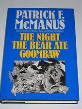 The Night The Bear Ate Goombaw - Hardcover By Mcmanus Patrick F. - Good