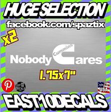Nobody Cares 7 Diesel Funny Vinyl Decal Sticker Buy 1 Get 1 Free