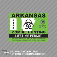 Arkansas Zombie Hunting Permit Sticker Decal Vinyl Outbreak Response Team