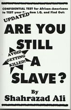 Are You Still A Slave By Shahrazad Ali You Are Buying Directly From The Author