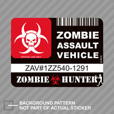 Zombie Assault Vehicle License Sticker Decal Vinyl Apocalypse