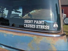 Shiny Paint Causes Stress 7 Decal Hot Rod Rat Rod Classic Muscle Car Vintage
