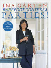 Barefoot Contessa Parties Ideas And Recipes For Easy Parties That Are Re - Good