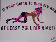 Dark Pink Camo Ride My A Pull My Hair Girl Cowgirl Funny Window Decal Sticker