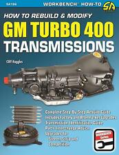 Sa186 How To Rebuild Modify Gm Turbo 400 Transmissions Street Strip Drag Race