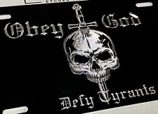 Engraved Skull Obey God Defy Tyrants Car Tag Diamond Etched Front License Plate