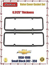 Edelbrock Valve Cover Gasket Pair 0.3125 Thick For Chevy Sb 302-350 7549