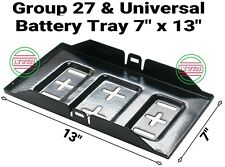 Group 27 Universal Battery Tray 7 X 13 Steel