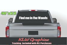 Find Me Hunting Club Vinyl Decal Sticker Deer Diesel Truck 4x4 Funny Bow Camo