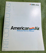 1975 Jeepamc American Air Ac Technical Service Manual Aj752002