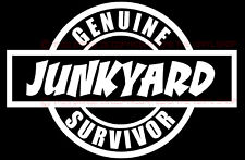 Genuine Junkyard Survivor Nhra Junk Car Rat Rod Hot Rod Race Car Decal