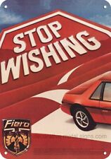 1983 Pontiac Fiero Red Sports Car - Stop Wishing - Decorative Replica Metal Sign