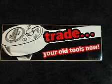 Vintage Snap-on Tools Trade Your Old Tools Now Sticker Decal Old Logo 1980s