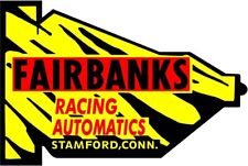 Fairbanks Racing Automatic Trans Shape Vintage Racing Decal Sticker Die Cut