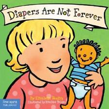 Diapers Are Not Forever Board Book Best Behavior Series - Board Book - Good