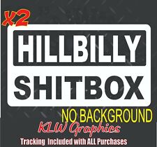 Hillbilly Decal Sticker Shitbox Car Turbo Diesel Truck 6.7 6.6 Funny Country