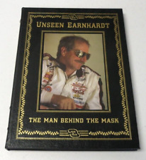The Unseen Earnhardt The Man Behind The Mask Easton Press