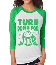 Turn Down For Nog Christmas Funny Song Present Womens 34 Sleeve Raglan Shirt