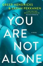 You Are Not Alone - Hardcover By Hendricks Greer - Good