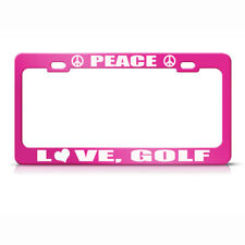 Metal License Plate Frame Peace Love Golf Car Accessories Hot Pink