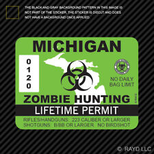 Michigan Zombie Hunting Permit Sticker Die Cut Decal Outbreak Response Team