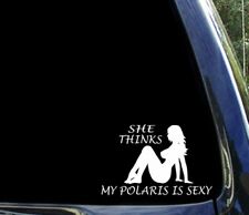 She Thinks My Polaris Is Sexy Funny Rzr Xp 4 900 Window Sticker Decal