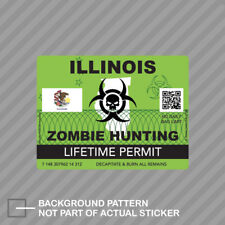 Zombie Illinois State Hunting Permit Sticker Decal Vinyl Il