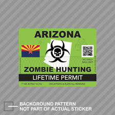Zombie Arizona State Hunting Permit Sticker Decal Vinyl Az