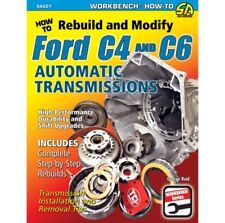 How To Rebuild Modify Ford C4 C6 Automatic Transmissions Manual Book Sa227